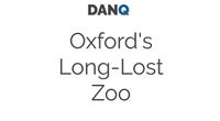 Oxford's Long-Lost Zoo by Main root channel